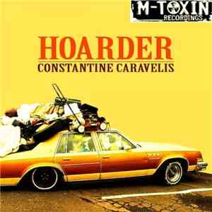 Constantine Caravelis - Hoarder