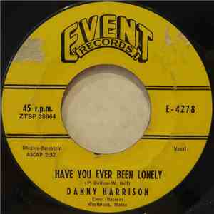 Danny Harrison - Have You Ever Been Lonely