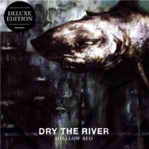 Dry The River - Shallow Bed