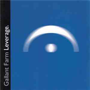 Gallant Farm - Leverage