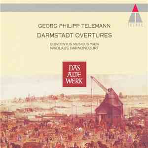 Georg Philipp Telemann - Nikolaus Harnoncourt, Concentus Musicus Wien - Dar ...