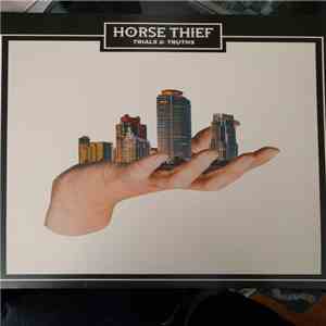 Horse Thief - Trials & Truths