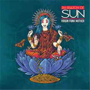In Search Of Sun - Virgin Funk Mother