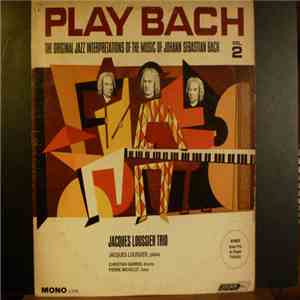Jacques Loussier Trio - Play Bach Vol. 2 (The Original Jazz Interpretations ...