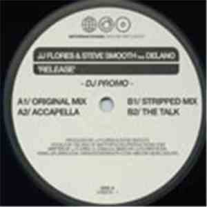 JJ Flores & Steve Smooth Feat. Delano - Release