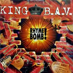 King B. A. V. - Rhyme Bomb!