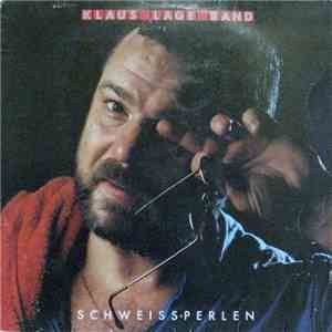 Klaus Lage Band - Schweissperlen