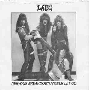 Lace - Nervous Breakdown / Never Let Go