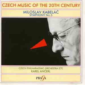 Miloslav Kabeláč - Symphony No. 5