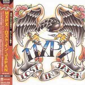 MxPx - Lost In Japan