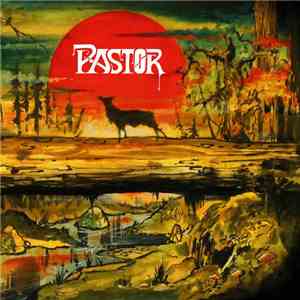 Pastor - Wayfaring Stranger / The Oath