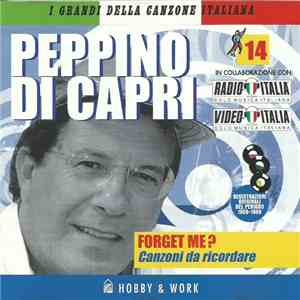 Peppino Di Capri - Forget Me? - Canzoni Da Ricordare