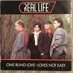 Real Life - One Blind Love / Loves Not Easy