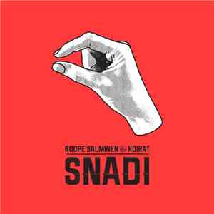 Roope Salminen & Koirat - Snadi