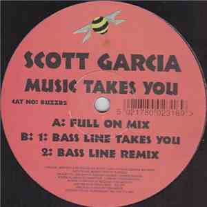 Scott Garcia - Music Takes You