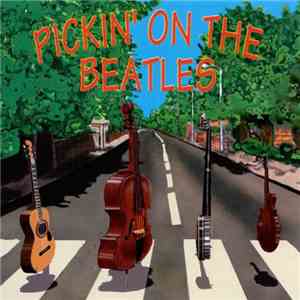 The Pickin' On Pickers - Pickin' On The Beatles