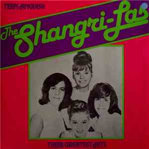 The Shangri-Las - Their Greatest Hits (Teen Anguish)