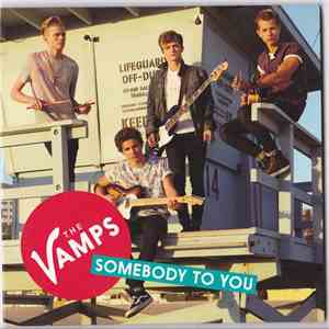 The Vamps - Somebody To You