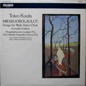 Toivo Kuula, Ylioppilaskunnan Laulajat = The Helsinki University Chorus, Ma ...