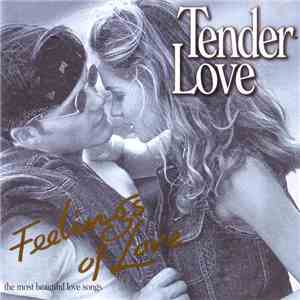 Various - Feelings Of Love - Tender Love