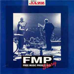 Various - FMP-Free Music Production Story