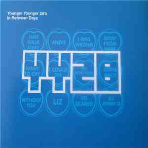 Younger Younger 28's - In Between Days