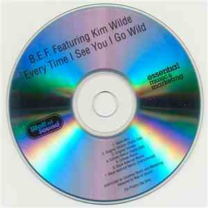 B.E.F. Featuring Kim Wilde - Every Time I See You I Go Wild