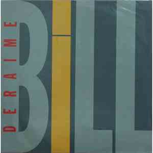 Bill Deraime - Toujours Du Bleu