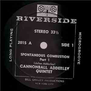 Cannonball Adderley Quintet - Spontaneous Combustion