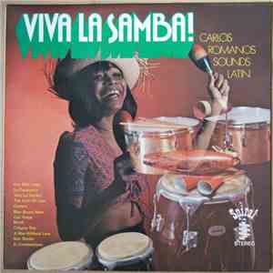 Carlos Romanos - Viva La Samba!