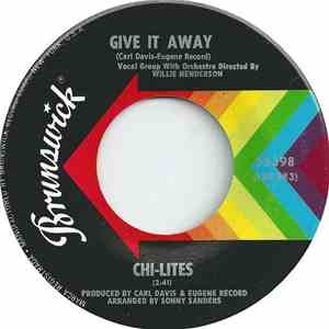 Chi-Lites - Give It Away
