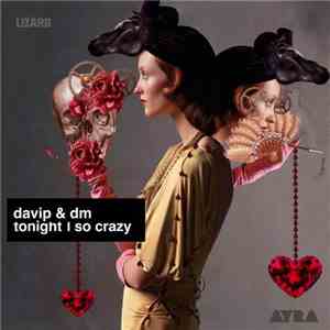 Davip & DM  - Tonight / So Crazy
