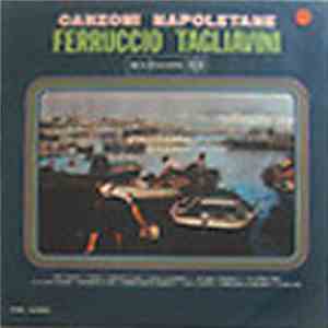 Ferruccio Tagliavini - Canzoni Napoletane