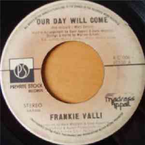 Frankie Valli - Our Day Will Come