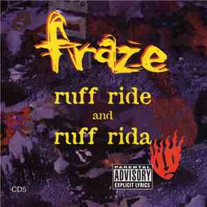 Fraze  - Ruff Ride / Ruff Rida