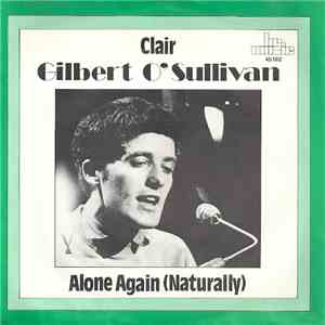 Gilbert O'Sullivan - Clair / Alone Again (Naturally)