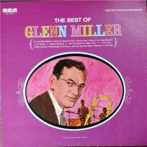 Glenn Miller - The Best Of Glenn Miller
