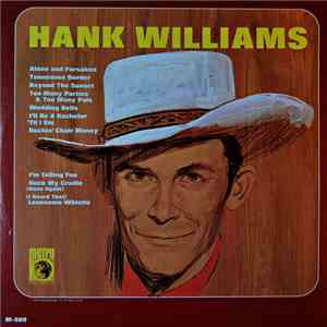 Hank Williams And The Drifting Cowboys - Hank Williams