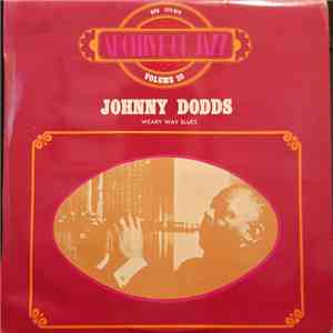 Johnny Dodds - Weary Way Blues