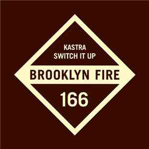 Kastra - Switch It Up