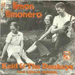 Keld & The Donkeys - Limon Limonero / Man Skal Leve For Hinanden