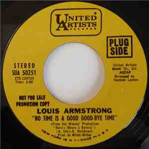 Louis Armstrong - No Time Is A Good Good-Bye Time