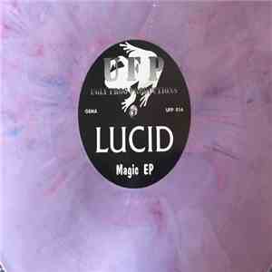 Lucid - Magic EP