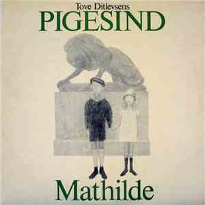 Mathilde  - Pigesind