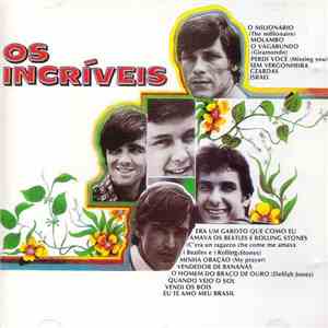Os Incríveis - Os Incríves E Seus Maiores Sucessos