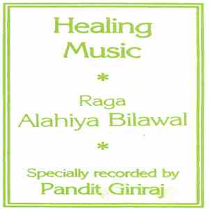 Pandit Giriraj - Healing Music (Raga Alahiya Bilawal)