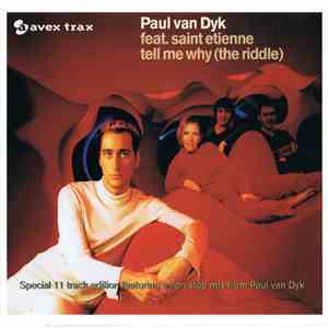 Paul van Dyk Feat. Saint Etienne - Tell Me Why (The Riddle)
