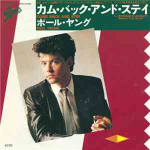 ポール・ヤング = Paul Young - カム・バック・アンド・ステイ = Come Back And Stay