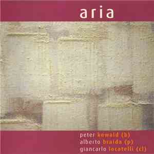 Peter Kowald / Alberto Braida / Giancarlo Locatelli - Aria