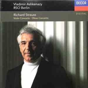 Richard Strauss - RSO Berlin, Vladimir Ashkenazy - Violin Concerto / Oboe C ...